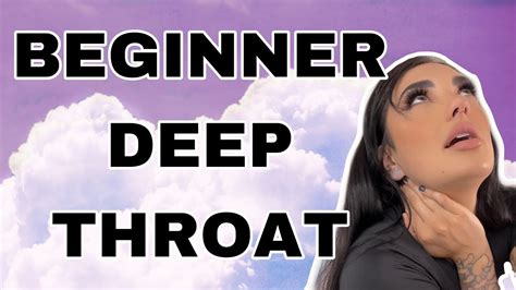 deep deepthroat|Deep throating for beginners .